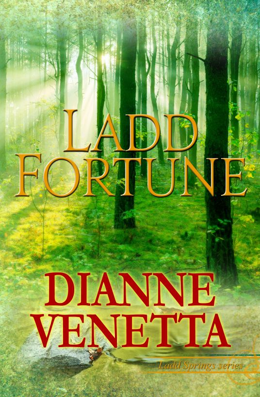 Ladd Fortune by Dianne Venetta