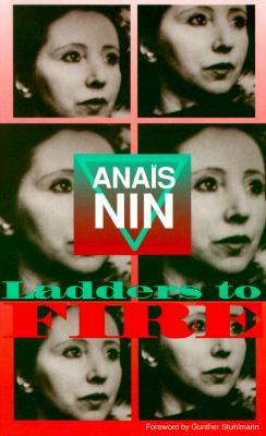 Ladders to Fire (1959) by Anaïs Nin