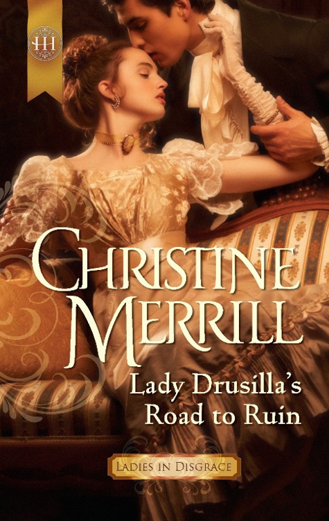 Lady Drusilla's Road to Ruin by Christine Merrill