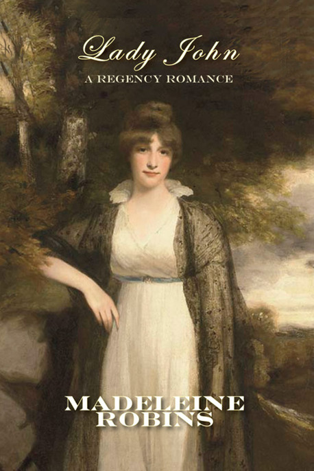 Lady John by Madeleine E. Robins