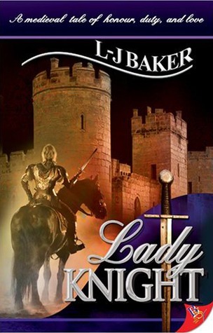 Lady Knight (2007) by L.J. Baker