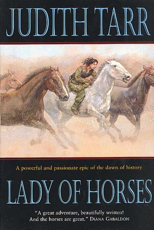 Lady of Horses (2002) by Judith Tarr