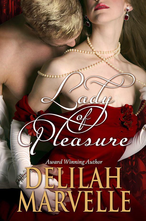 Lady of Pleasure by Delilah Marvelle