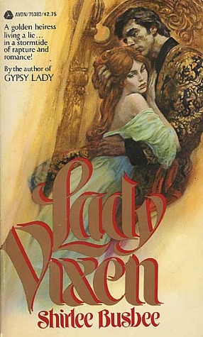Lady Vixen (1980) by Shirlee Busbee