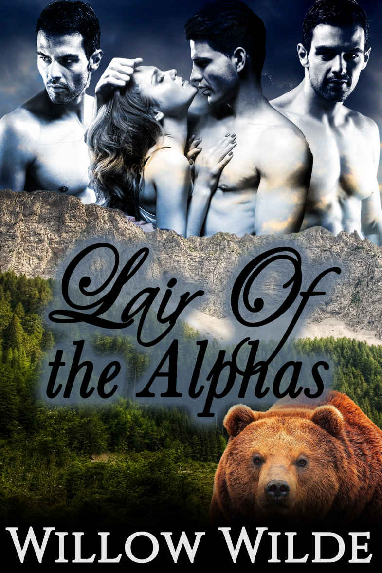 Lair of the Alphas (Steamy Werebear Shifter BBW Menage Romance) by Willow Wilde