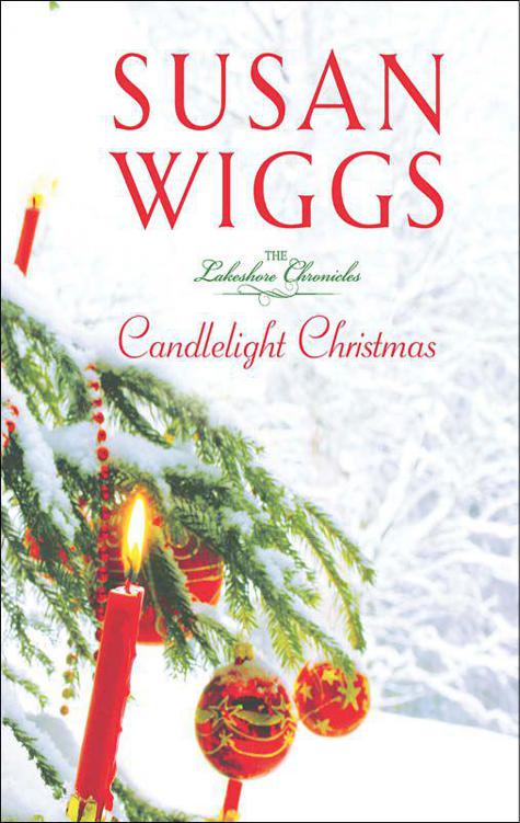 Lakeshore Chronicles [10] Candlelight Christmas by Susan Wiggs