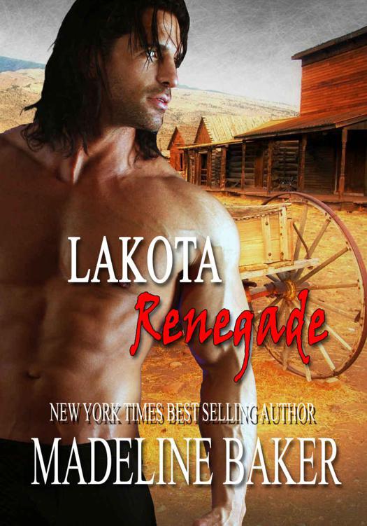 Lakota Renegade by Baker, Madeline