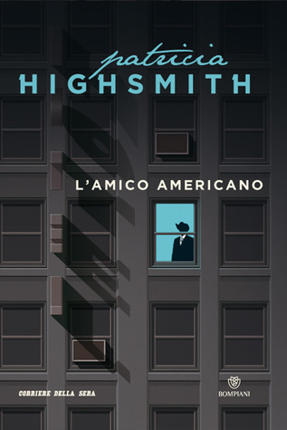 L'amico americano (1974) by Patricia Highsmith