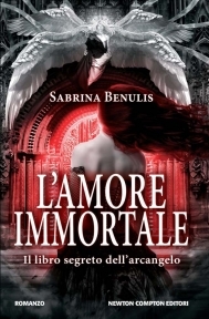 L'amore immortale (2012) by Sabrina Benulis