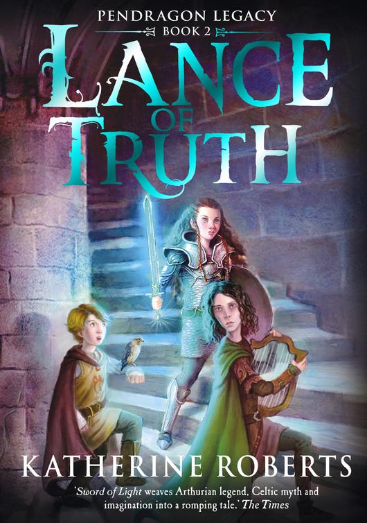 LANCE OF TRUTH (2013) by Katherine Roberts