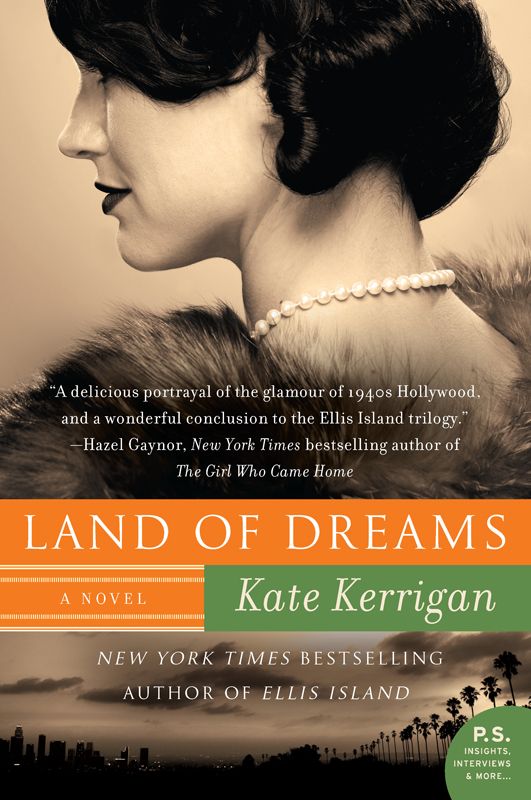 Land of Dreams: A Novel by Kate Kerrigan