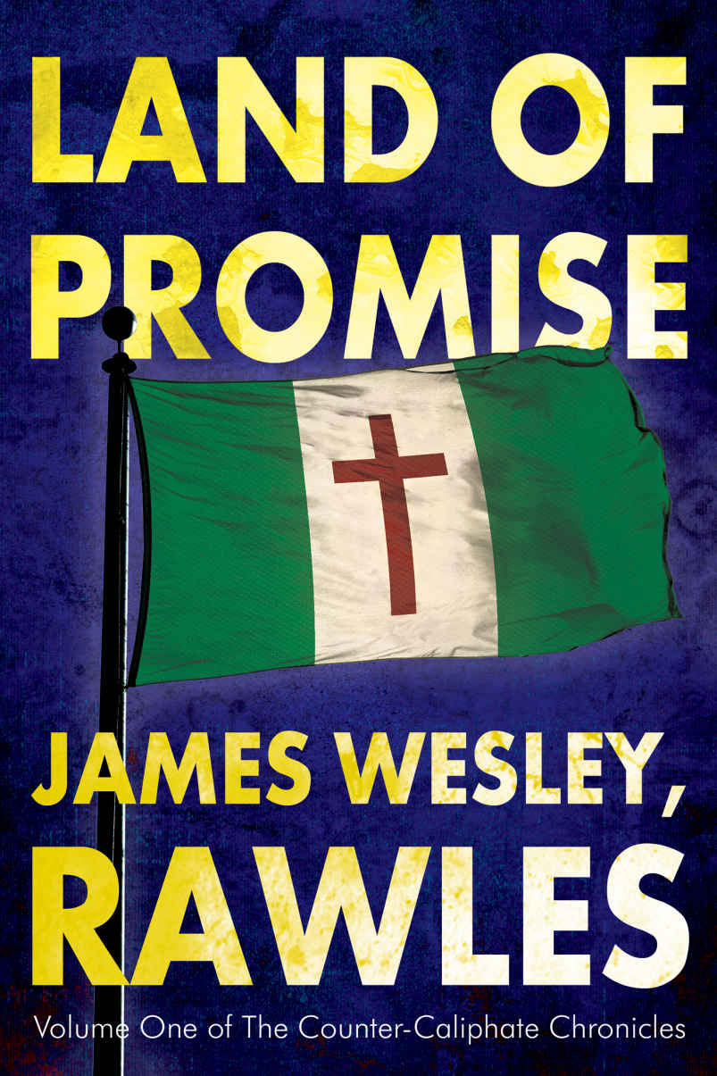 Land of Promise by James Wesley Rawles