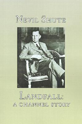 Landfall (2001) by Nevil Shute