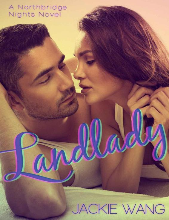 Landlady: A New Adult Romance (Northbridge Nights Book 1) by Jackie Wang