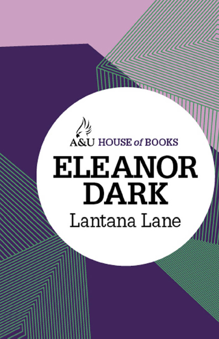 Lantana Lane (2012) by Eleanor Dark