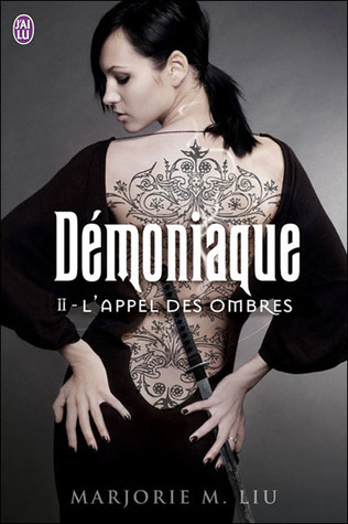 L'Appel des ombres (2012) by Marjorie M. Liu