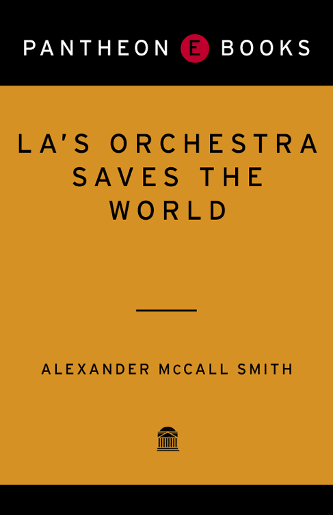 La's Orchestra Saves the World (2008) by Alexander McCall Smith