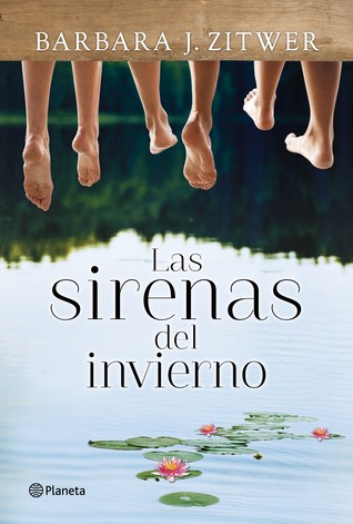 Las sirenas del invierno (2012) by Barbara J. Zitwer