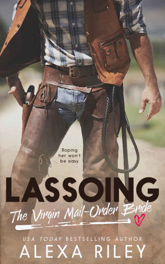 Lassoing the Virgin Mail-Order Bride by Alexa Riley