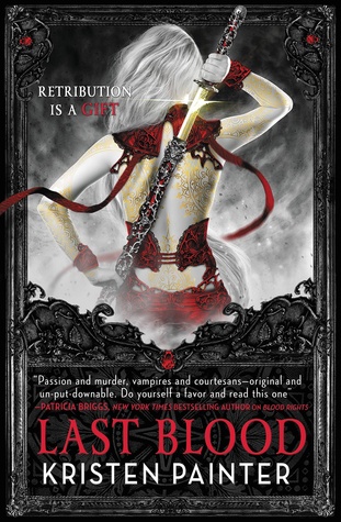 Last Blood (2013) by Kristen Painter