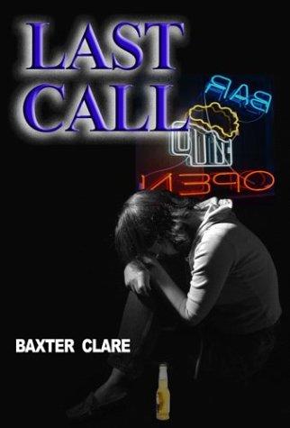 Last Call by Baxter Clare