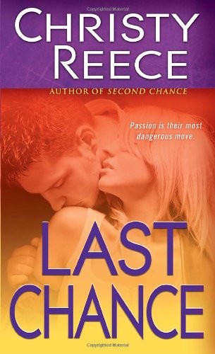 Last Chance by Christy Reece