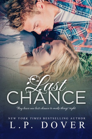 Last Chance: A Second Chances Novel by L. P. Dover