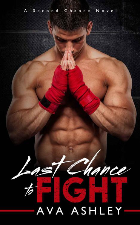 Last Chance To Fight by Ava Ashley