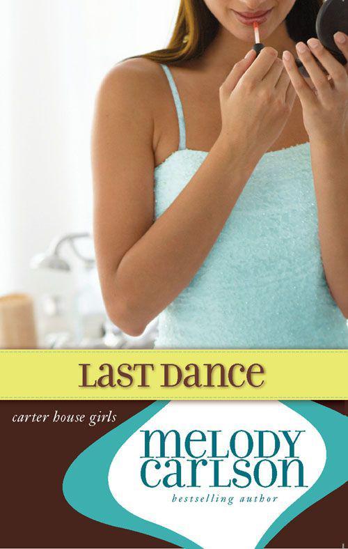 Last Dance by Melody Carlson