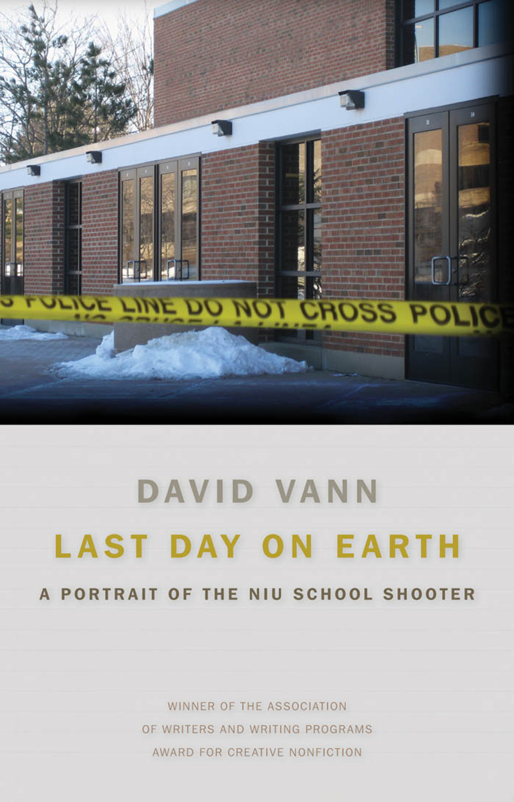 Last Day on Earth (2011) by David Vann