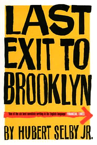 Last Exit to Brooklyn (2015) by Hubert Selby Jr.