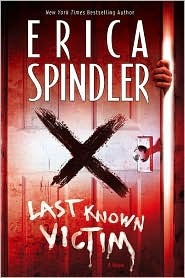 Last Known Victim (2007) by Erica Spindler
