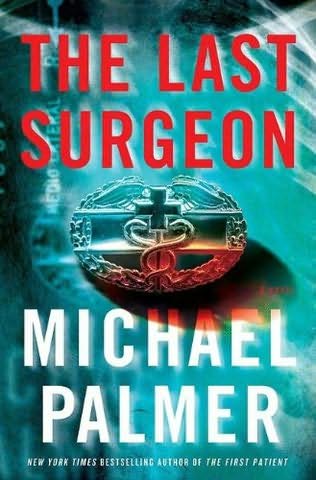 Last Surgeon by Michael Palmer