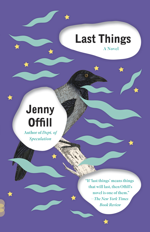 Last Things (2015) by Jenny Offill