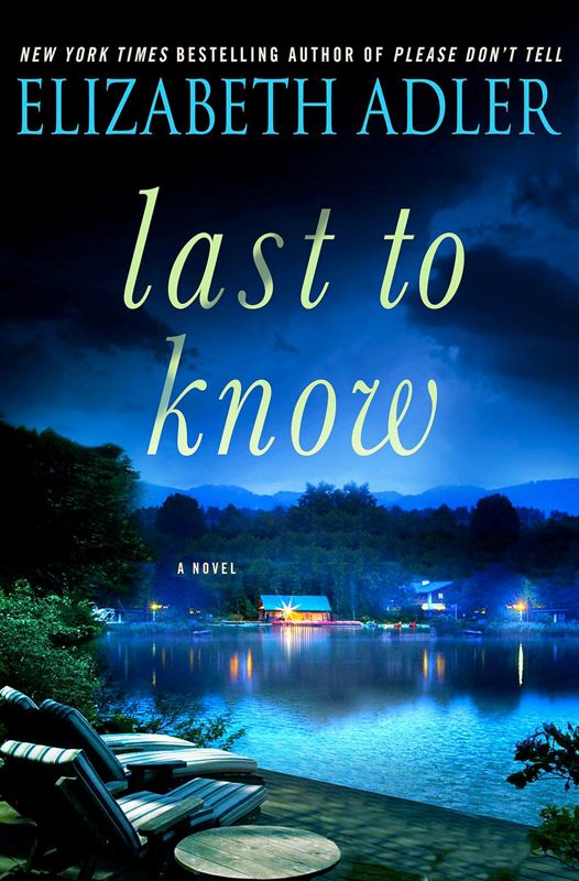 Last to Know by Elizabeth Adler