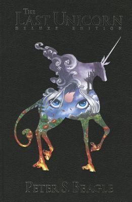 Last Unicorn: The Deluxe Edition (1968) by Peter Gillis