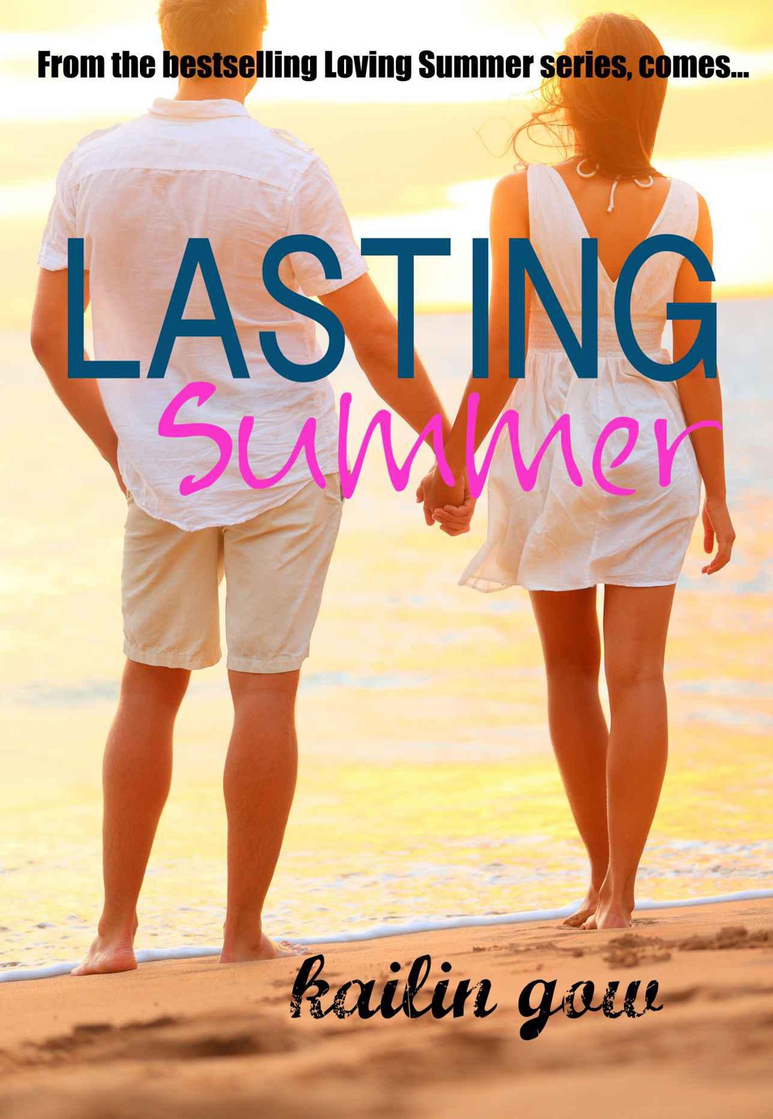 Lasting Summer - [Loving Summer 05] by Kailin Gow