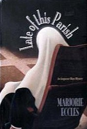 Late of This Parish (1994) by Marjorie Eccles