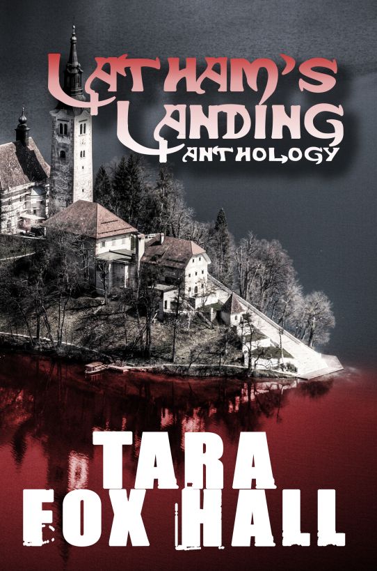 Latham's Landing by Tara Fox Hall