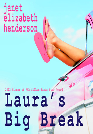 Laura's Big Break (London Books, #2) (2000) by Janet Elizabeth Henderson