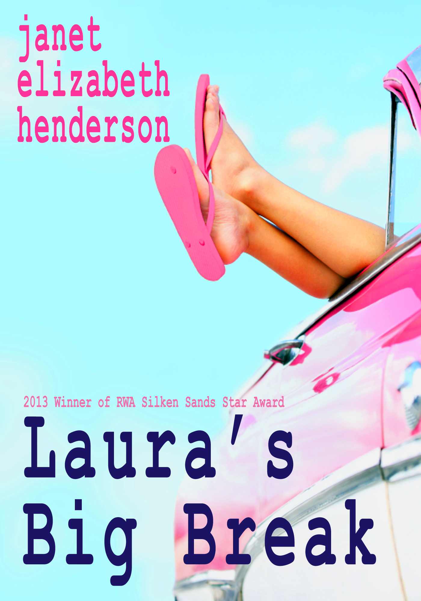 Laura's Big Break by Henderson, Janet Elizabeth