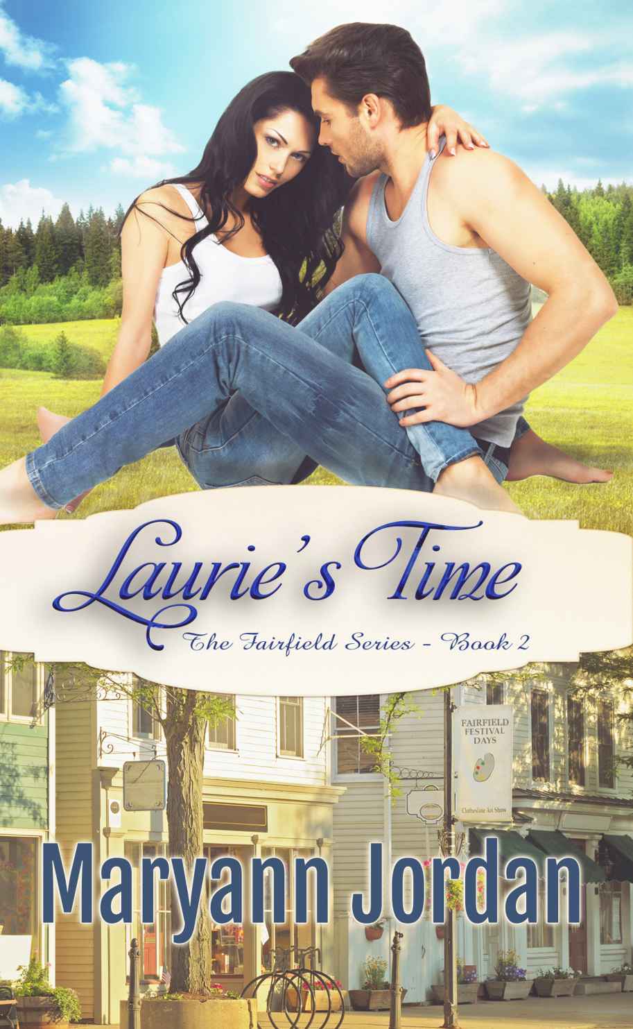 Laurie's Time (The Fairfield Series) by Maryann Jordan