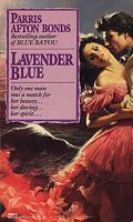 Lavender Blue (1988) by Parris Afton Bonds