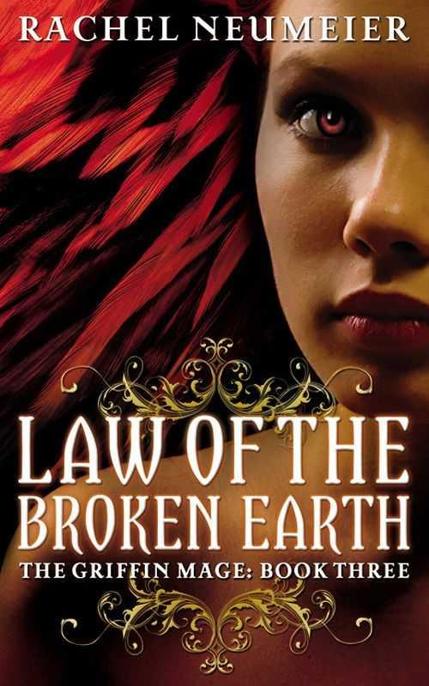 Law of the Broken Earth by Rachel Neumeier