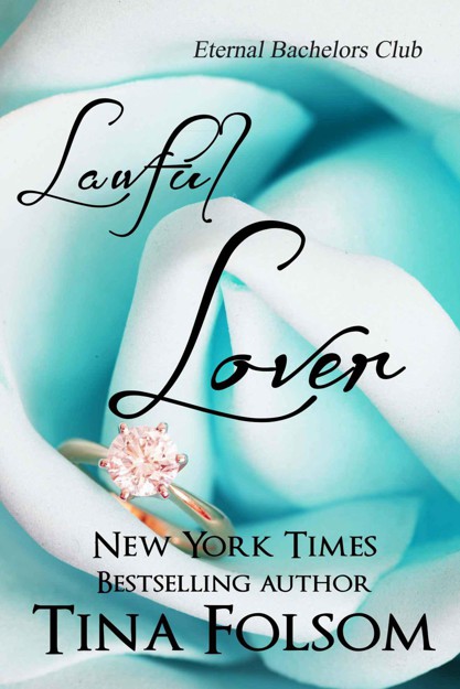 Lawful Lover (Eternal Bachelors Club #2) by Tina Folsom