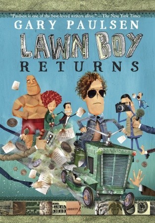 Lawn Boy Returns (2010) by Gary Paulsen