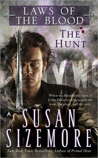 Laws of the Blood 1: The Hunt by Susan Sizemore