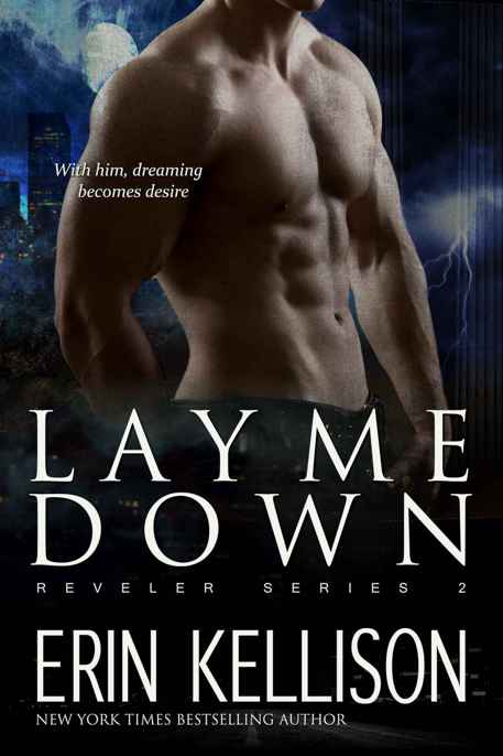 Lay Me Down by Kellison, Erin