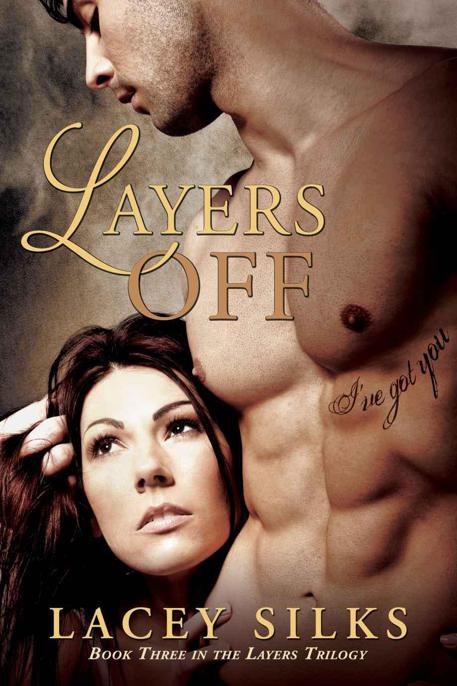Layers Off by Lacey Silks