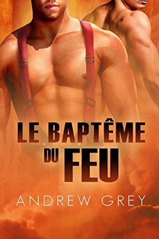 Le Baptême du Feu (2014)